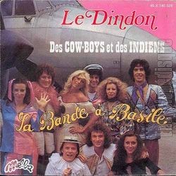 [Pochette de Le Dindon / Des cow-boys et des indiens (La BANDE  BASILE)]