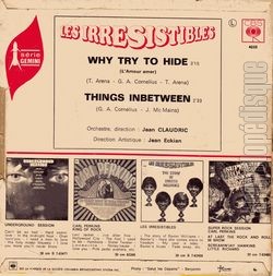 [Pochette de Why try to hide (Les IRRESISTIBLES) - verso]